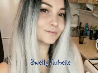 SwettyMichelle