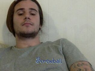 Screwball