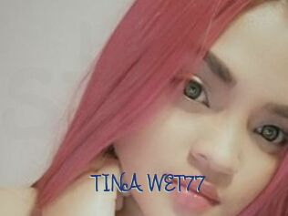 TINA_WET77