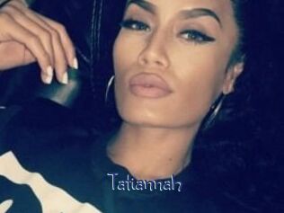 Tatiannah