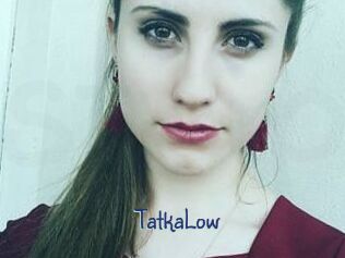 TatkaLow