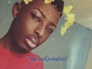 TazTheGreatest