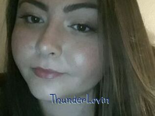 ThunderLovin