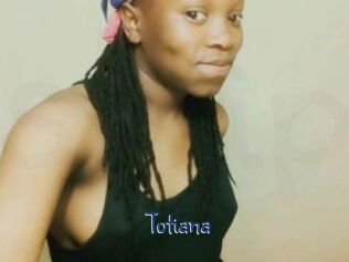 Totiana