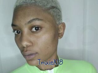 TrixieX18