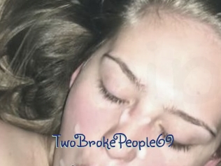 TwoBrokePeople69