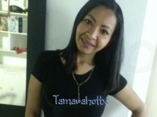 Tamarahottx