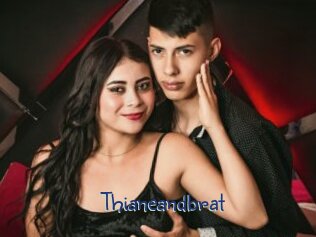 Thianeandbrat