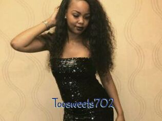 Toosweets702
