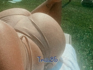 Trilli85