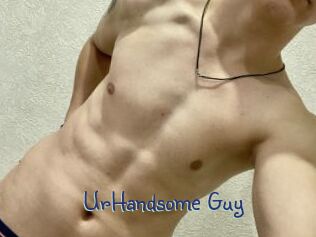 UrHandsome_Guy