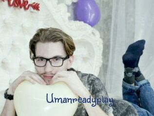 Umanreadyplay