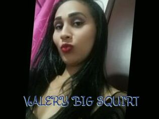 VALERY_BIG_SQUIRT