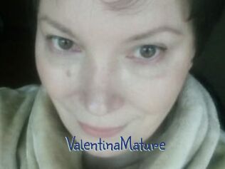 ValentinaMature