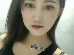 Waiting