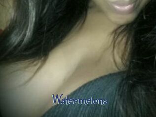 Watermelons