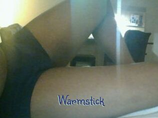 Warmstick