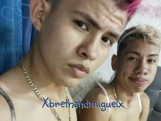 Xbrethandmiguelx