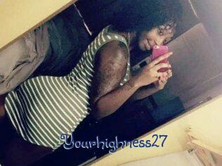 Yourhighness27